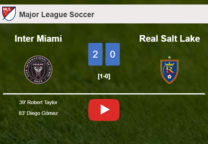 Inter Miami beats Real Salt Lake 2-0 on Wednesday. HIGHLIGHTS