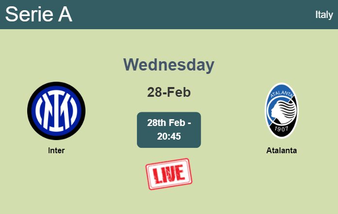 How to watch Inter vs. Atalanta on live stream and at what time