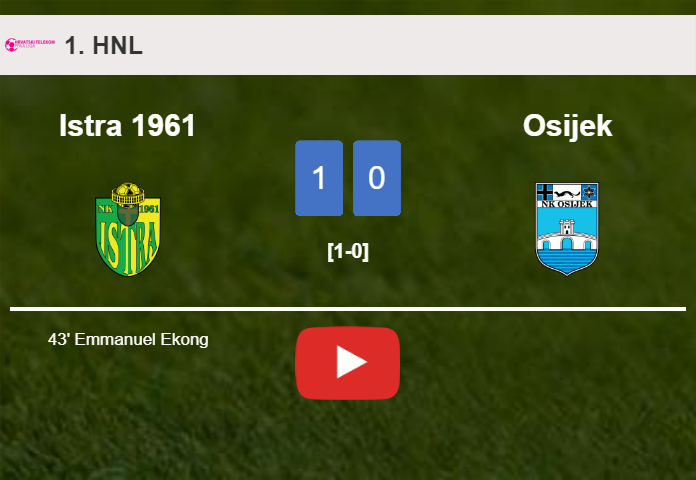 Istra 1961 defeats Osijek 1-0 with a goal scored by E. Ekong. HIGHLIGHTS