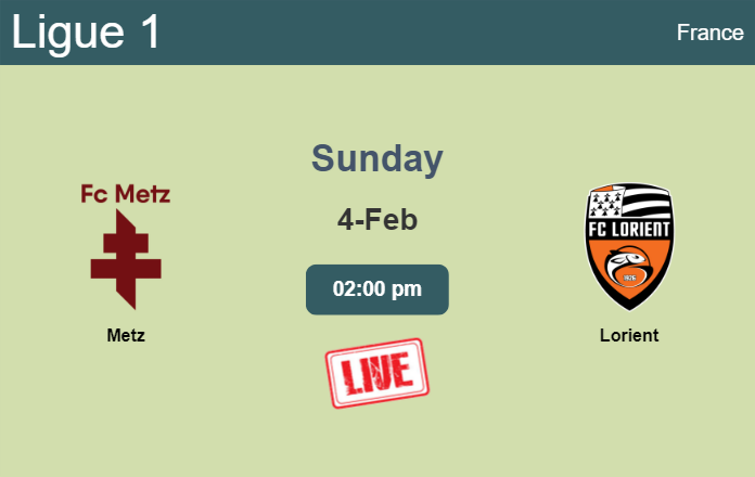 How to watch Metz vs. Lorient on live stream and at what time
