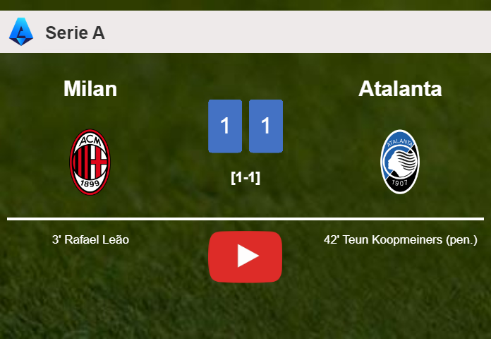 Milan and Atalanta draw 1-1 on Sunday. HIGHLIGHTS