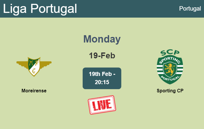 How to watch Moreirense vs. Sporting CP on live stream and at what time