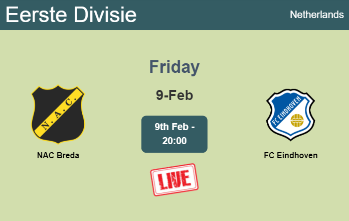 How to watch NAC Breda vs. FC Eindhoven on live stream and at what time