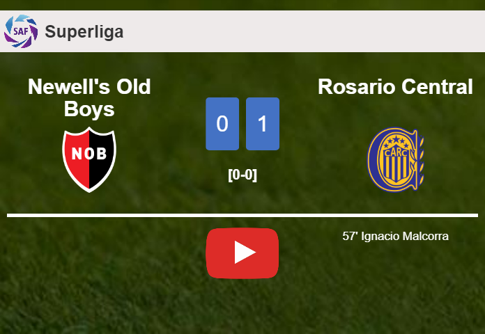 Rosario Central beats Newell's Old Boys 1-0 with a goal scored by I. Malcorra. HIGHLIGHTS