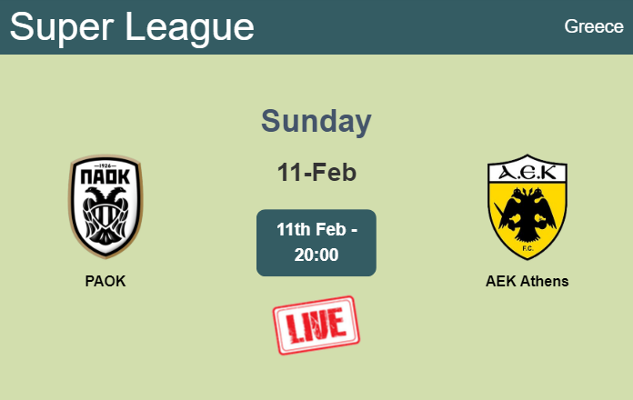 How to watch PAOK vs. AEK Athens on live stream and at what time