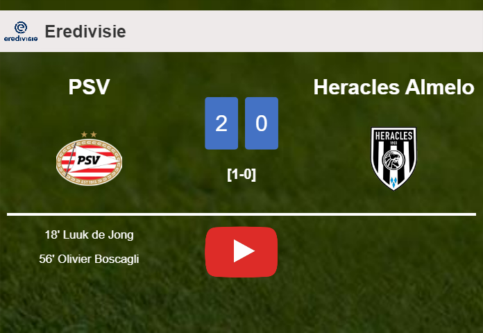 PSV surprises Heracles Almelo with a 2-0 win. HIGHLIGHTS