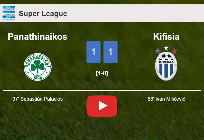 Panathinaikos and Kifisia draw 1-1 on Sunday. HIGHLIGHTS