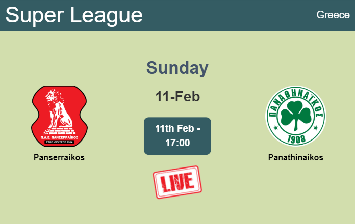 How to watch Panserraikos vs. Panathinaikos on live stream and at what time