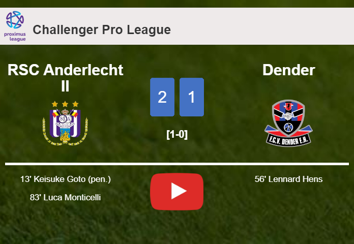 RSC Anderlecht II tops Dender 2-1. HIGHLIGHTS