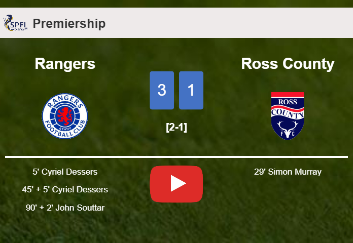 Rangers tops Ross County 3-1. HIGHLIGHTS