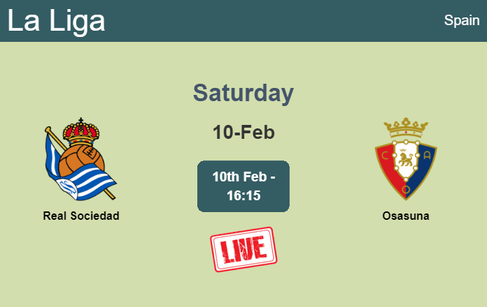How to watch Real Sociedad vs. Osasuna on live stream and at what time