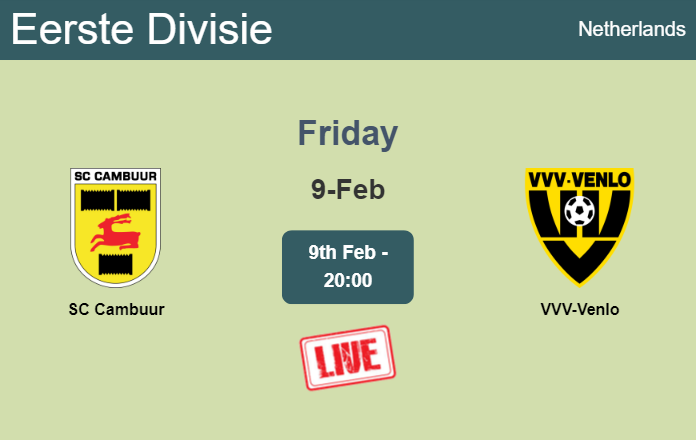 How to watch SC Cambuur vs. VVV-Venlo on live stream and at what time