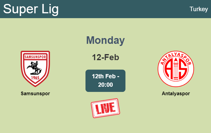 How to watch Samsunspor vs. Antalyaspor on live stream and at what time