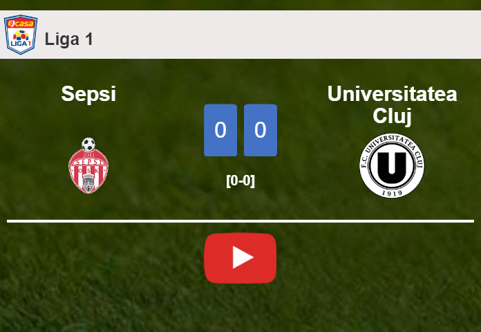 Sepsi draws 0-0 with Universitatea Cluj on Sunday. HIGHLIGHTS