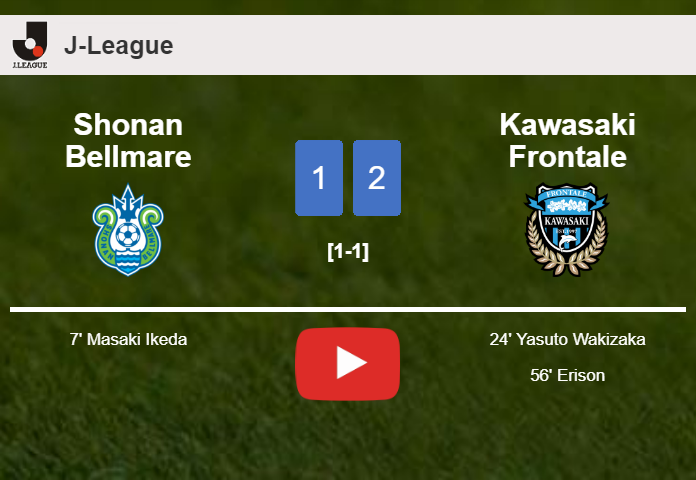 Kawasaki Frontale recovers a 0-1 deficit to defeat Shonan Bellmare 2-1. HIGHLIGHTS