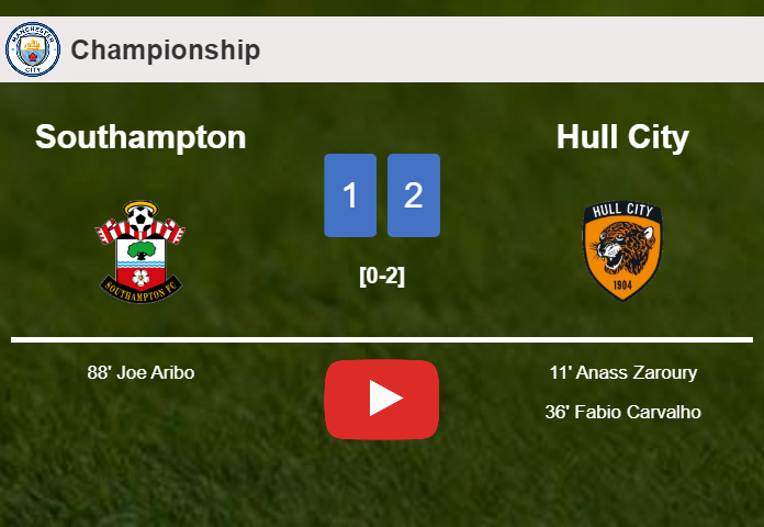 Hull City grabs a 2-1 win against Southampton. HIGHLIGHTS
