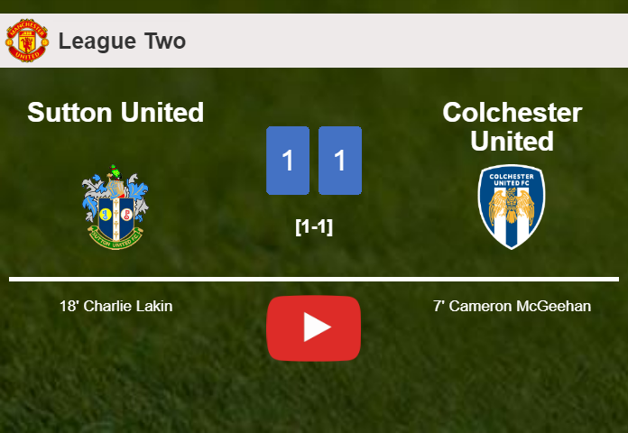 Sutton United and Colchester United draw 1-1 after Harry Smith didn't convert a penalty. HIGHLIGHTS