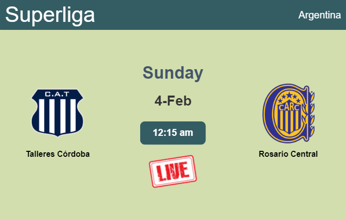 How to watch Talleres Córdoba vs. Rosario Central on live stream and at what time