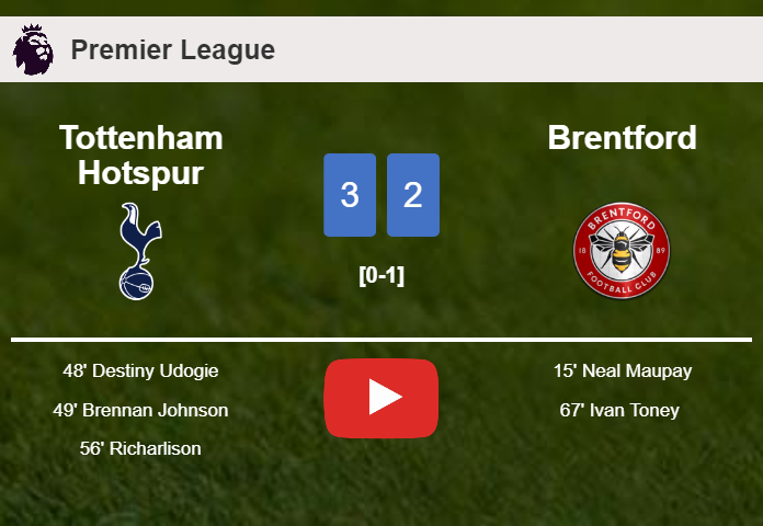 Tottenham Hotspur beats Brentford 3-2. HIGHLIGHTS