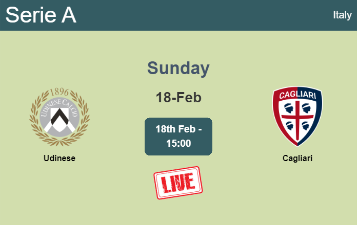 How to watch Udinese vs. Cagliari on live stream and at what time