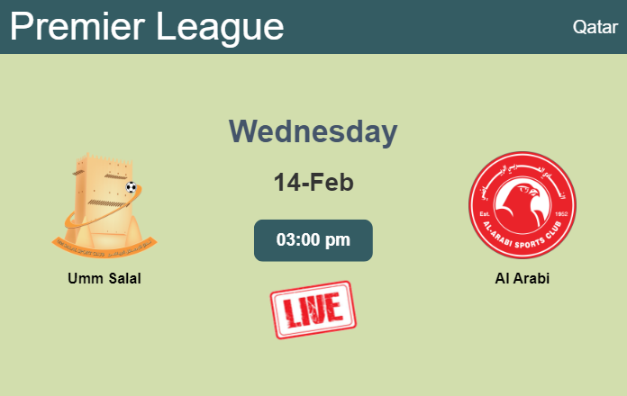 How to watch Umm Salal vs. Al Arabi on live stream and at what time