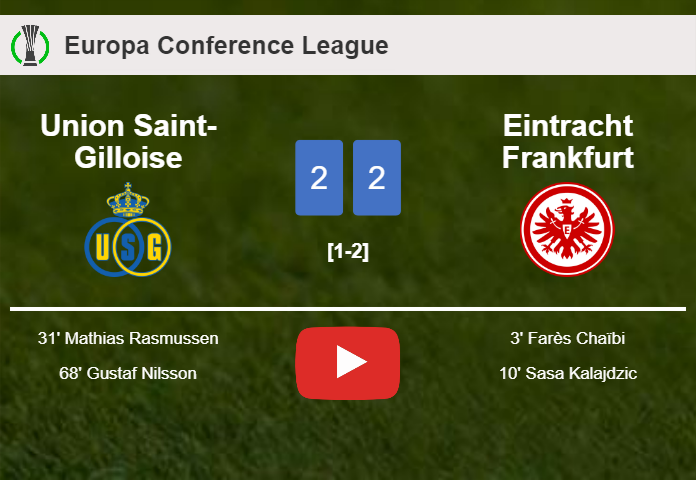 Union Saint-Gilloise manages to draw 2-2 with Eintracht Frankfurt after recovering a 0-2 deficit. HIGHLIGHTS