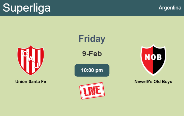 How to watch Unión Santa Fe vs. Newell's Old Boys on live stream and at what time