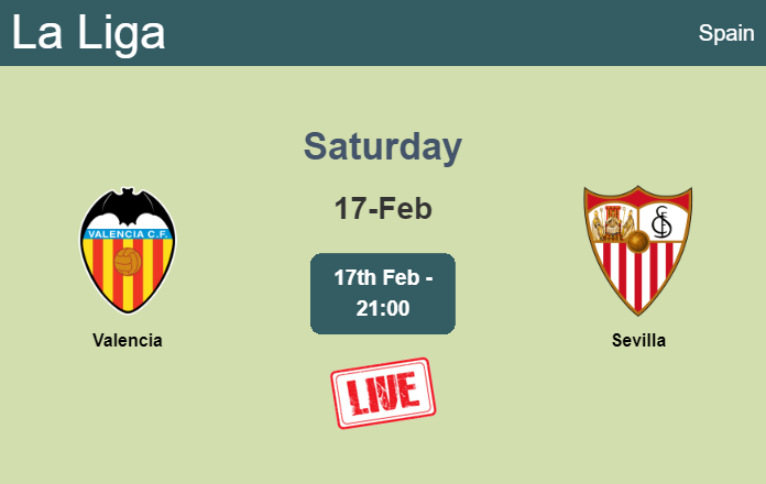 How to watch Valencia vs. Sevilla on live stream and at what time