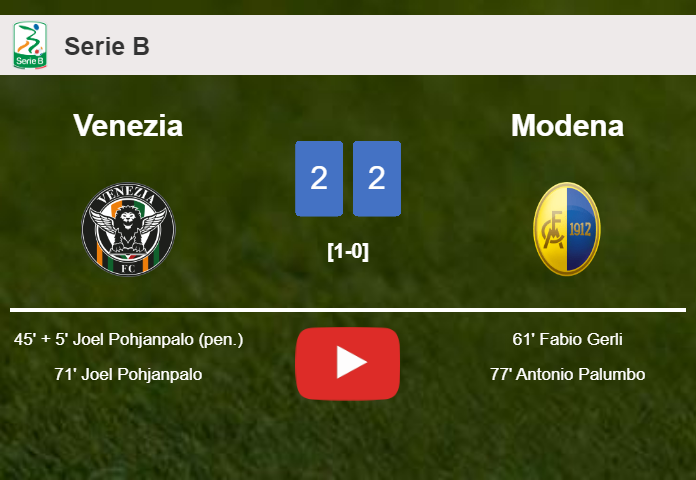 Venezia and Modena draw 2-2 on Sunday. HIGHLIGHTS