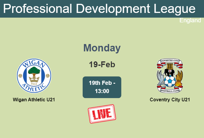 How to watch Wigan Athletic U21 vs. Coventry City U21 on live stream and at what time