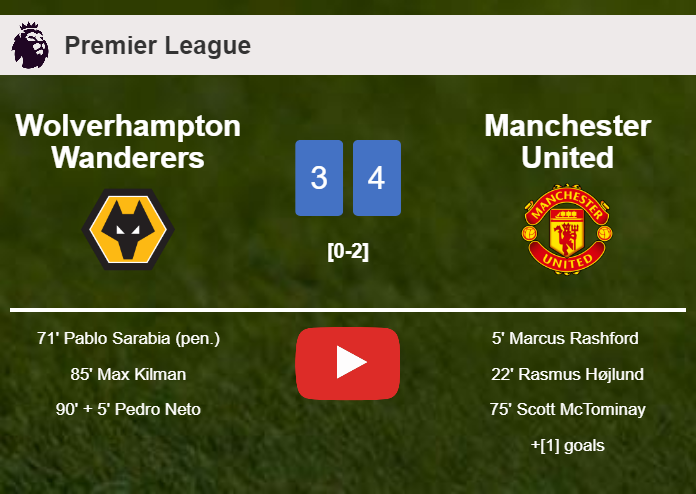 Manchester United beats Wolverhampton Wanderers 4-3. HIGHLIGHTS