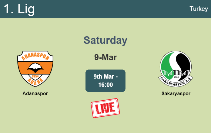 How to watch Adanaspor vs. Sakaryaspor on live stream and at what time