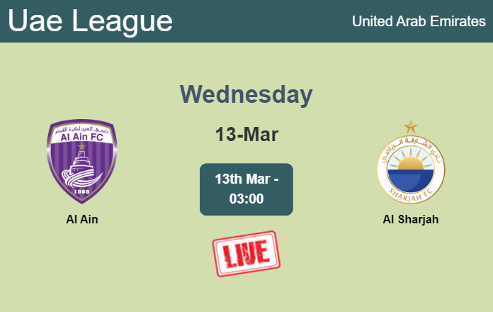 How to watch Al Ain vs. Al Sharjah on live stream and at what time