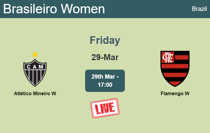How to watch Atlético Mineiro W vs. Flamengo W on live stream and at what time