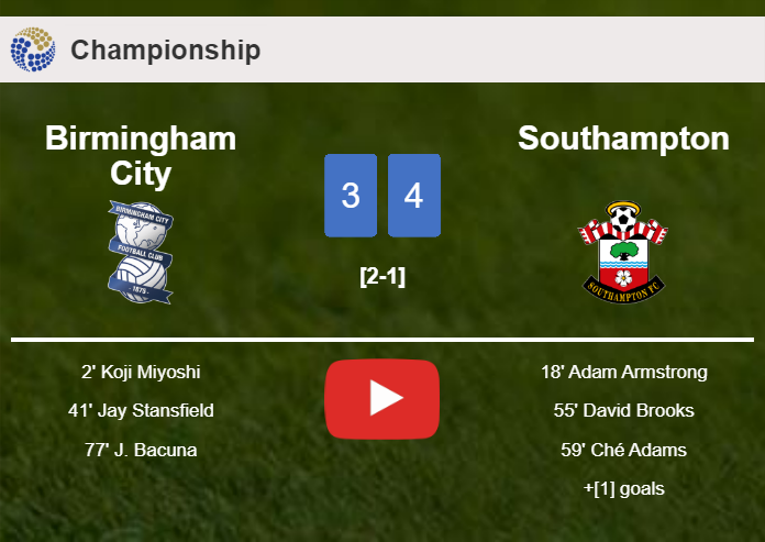 Southampton defeats Birmingham City 4-3. HIGHLIGHTS