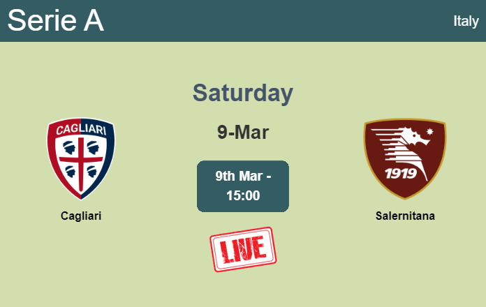 How to watch Cagliari vs. Salernitana on live stream and at what time