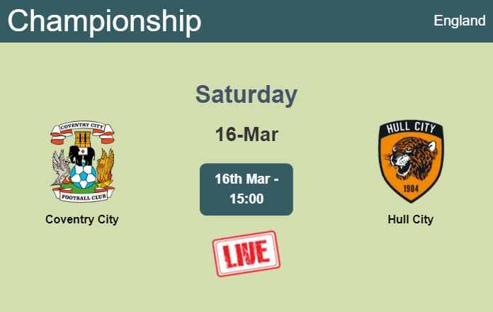 How to watch Coventry City vs. Hull City on live stream and at what time