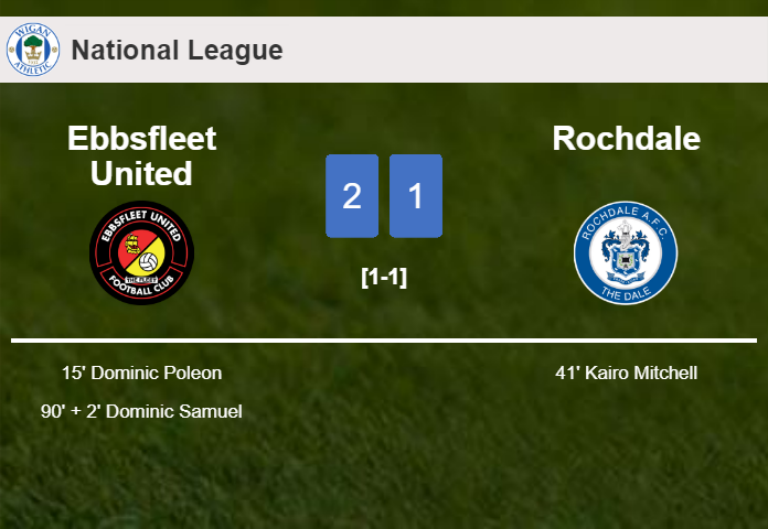 Ebbsfleet United steals a 2-1 win against Rochdale