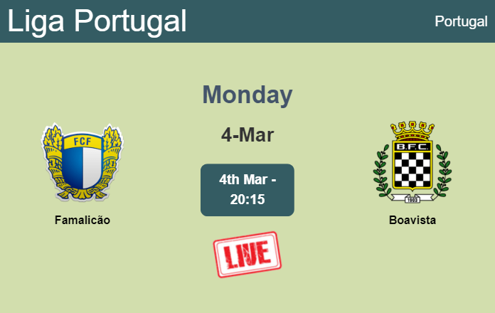 How to watch Famalicão vs. Boavista on live stream and at what time