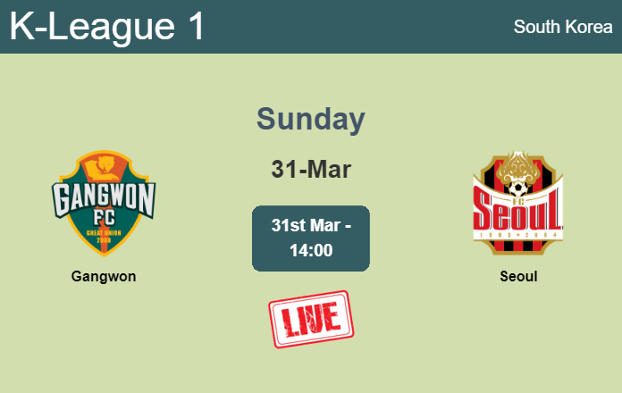 How to watch Gangwon vs. Seoul on live stream and at what time