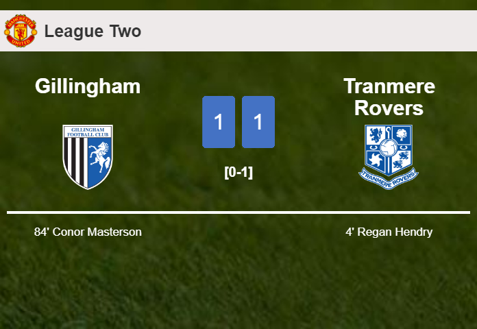 Gillingham and Tranmere Rovers draw 1-1 on Saturday