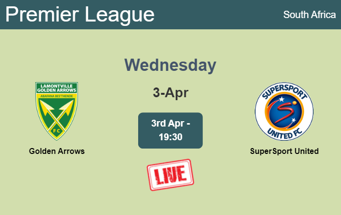 How to watch Golden Arrows vs. SuperSport United on live stream and at what time