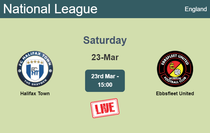 How to watch Halifax Town vs. Ebbsfleet United on live stream and at what time