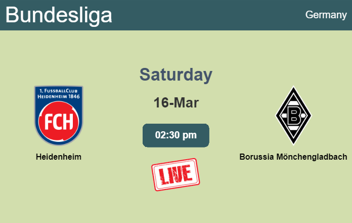 How to watch Heidenheim vs. Borussia Mönchengladbach on live stream and at what time