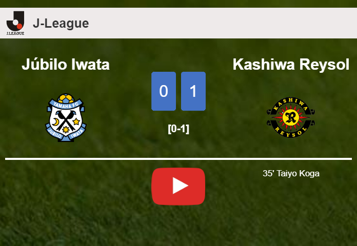 Kashiwa Reysol defeats Júbilo Iwata 1-0 with a goal scored by T. Koga. HIGHLIGHTS