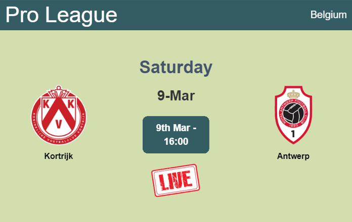 How to watch Kortrijk vs. Antwerp on live stream and at what time