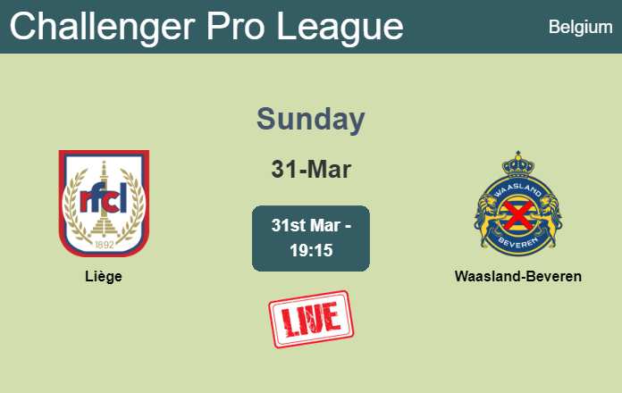 How to watch Liège vs. Waasland-Beveren on live stream and at what time