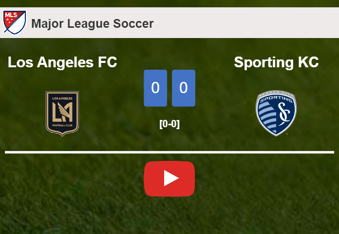 Los Angeles FC draws 0-0 with Sporting KC with  missing a penalty. HIGHLIGHTS