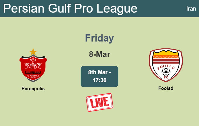 How to watch Persepolis vs. Foolad on live stream and at what time