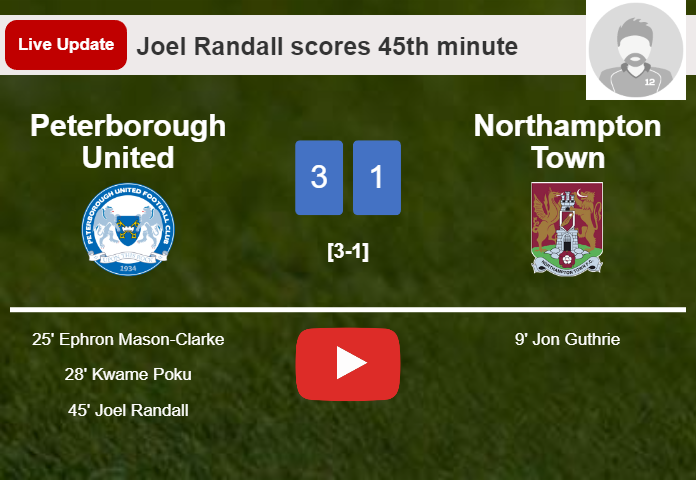 LIVE UPDATES. Peterborough United scores again over Northampton Town with a goal from Joel Randall in the 45th minute and the result is 3-1
